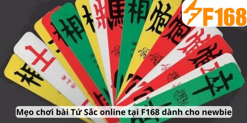Mẹo chơi bài Tứ Sắc online tại F168 dành cho newbie